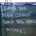 Leave this beach cleaner than it was when you came!